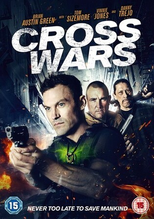 Cross Wars 2017 BluRay Hindi Dual Audio Full Movie Download 720p 480p