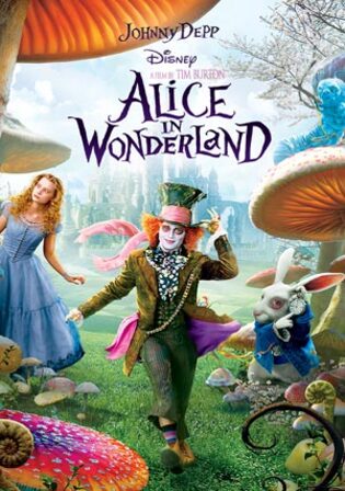 Alice in Wonderland 2010 BluRay Hindi Dual Audio Full Movie Download 720p 480p