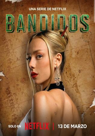 Bandidos 2025 WEB-DL Hindi Dual Audio ORG S02 Complete Download 720p 480p