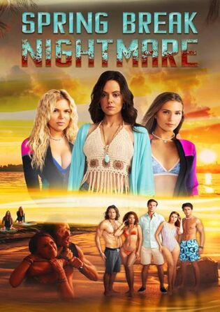 Spring Break Nightmare 2023 WEB-DL Hindi Dual Audio Full Movie Download 720p 480p