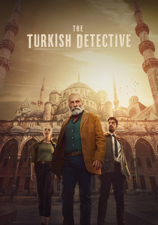 The Turkish Detective 2023 WEB-DL Hindi Dual Audio ORG S01 Complete Download 720p 480p