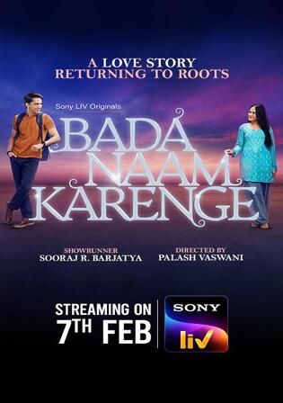 Bada Naam Karenge 2025 WEB-DL Hindi S01 Complete Download 720p 480p