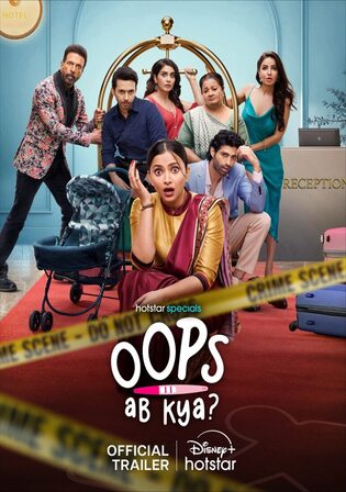 Oops Ab Kya 2025 WEB-DL Hindi S01 Complete Download 720p 480p