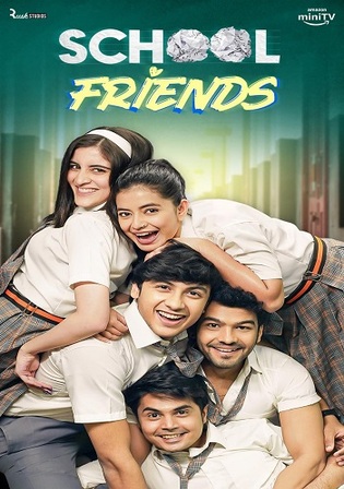 School Friends 2025 WEB-DL Hindi S03 Complete Download 720p 480p