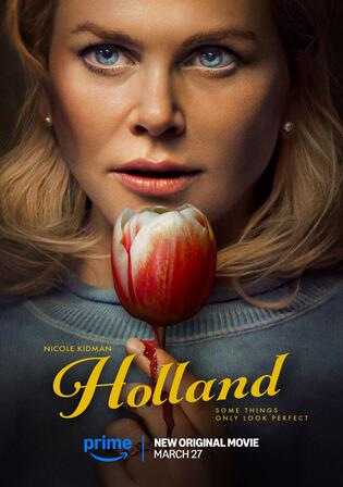 Holland 2025 WEB-DL Hindi Dual Audio ORG Full Movie Download 1080p 720p 480p