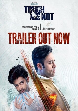 Touch Me Not 2025 WEB-DL Hindi S01 Complete Download 720p 480p