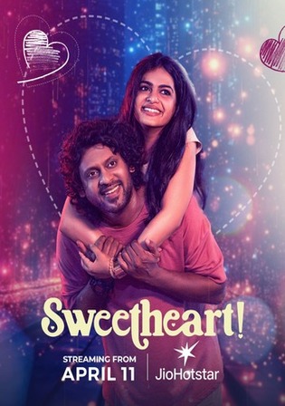 Sweetheart 2025 WEB-DL UNCUT Hindi Dual Audio ORG Full Movie Download 1080p 720p 480p Watch Online Free bolly4u