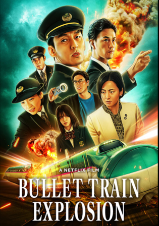 Bullet Train Explosion 2025 WEB-DL Hindi Dual Audio ORG Full Movie Download 1080p 720p 480p Watch Online Free bolly4u