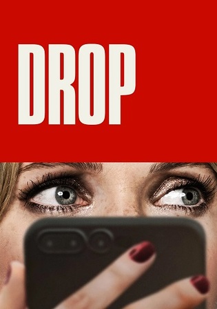 Drop 2025 WEB-DL Hindi Dual Audio ORG Full Movie Download 1080p 720p 480p Watch Online Free bolly4u