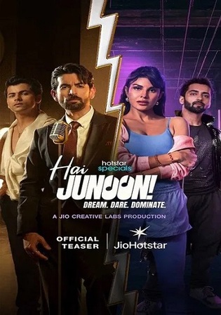Hai Junoon Dream Dare Dominate 2025 WEB-DL Hindi S01 Complete Download 720p 480p