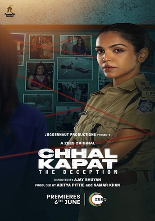 Chhal Kapat The Deception 2025 WEB-DL Hindi S01 Complete Download 720p 480p