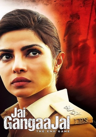 Jai Gangaajal 2016 WEB-DL Hindi Full Movie Download 1080p 720p 480p Watch online Free bolly4u