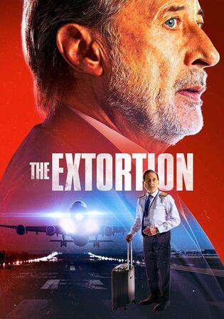 The Extortion 2023 WEB-DL Hindi Dual Audio ORG Full Movie Download 1080p 720p 480p