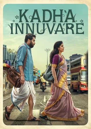 Kadha Innuvare 2024 WEB-DL UNCUT Hindi Dual Audio ORG Full Movie Download 1080p 720p 480p