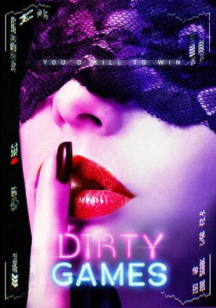 Dirty Games 2022 WEB-DL Hindi Dual Audio ORG Full Movie Download 720p 480p Watch Online Free bolly4u