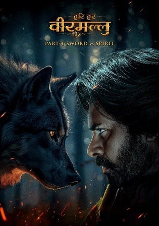 Hari Hara Veera Mallu Part 1 2025 WEB-DL Hindi ORG Full Movie Download 1080p 720p 480p