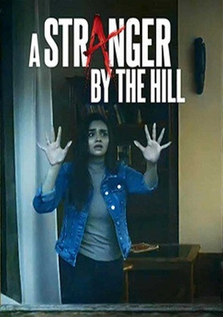 A Stranger By The Hill 2024 WEB-DL Hindi Full Movie Download 1080p 720p 480p