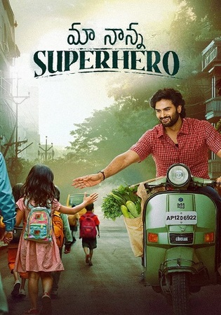Maa Nanna Super Hero 2024 WEB-DL UNCUT Hindi Dual Audio ORG Full Movie Download 1080p 720p 480p