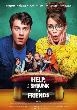 Help I Shrunk My Friends 2021 BluRay Hindi Dual Audio Full Movie Download 720p 480p