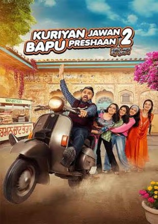 Kuriyan Jawan Baapu Preshaan 2