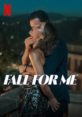 Fall For Me 2025 WEB-DL Hindi Dual Audio ORG Full Movie Download 1080p 720p 480p