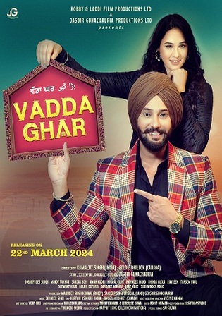 Vadda Ghar 2024 WEB-DL Punjabi Full Movie Download 1080p 720p 480p
