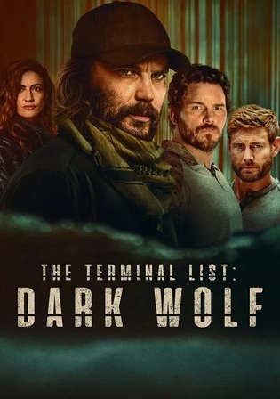 The Terminal List Dark Wolf 2025 WEB-DL Hindi Dual Audio ORG S01 Complete Download 720p