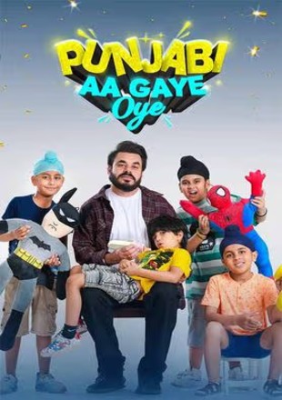 Punjabi Aa Gaye Oye 2025