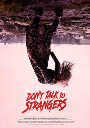 Dont Talk to Strangers 2021 WEB-DL Hindi Dual Audio Full Movie Download 720p 480p