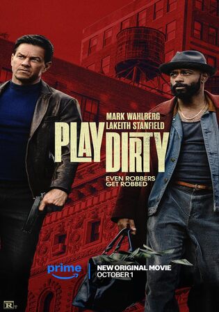 Play Dirty 2025 WEB-DL Hindi Dual Audio ORG Full Movie Download 1080p 720p 480p