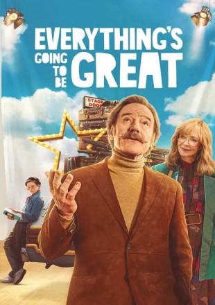 Everything's Going to Be Great 2025