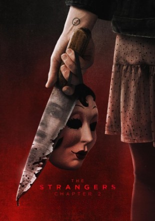 The Strangers: Chapter 2 2025 The Strangers: Chapter 2 2025