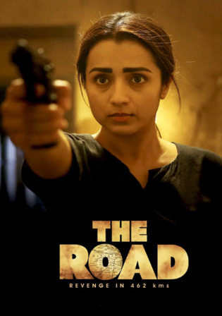 The Road 2023 WEB-DL UNCUT Hindi Dual Audio ORG Full Movie Download 1080p 720p 480p