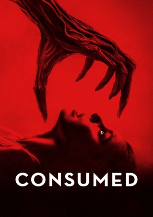 Consumed 2024 WEB-DL Hindi Dual Audio ORG Full Movie Download 1080p 720p 480p
