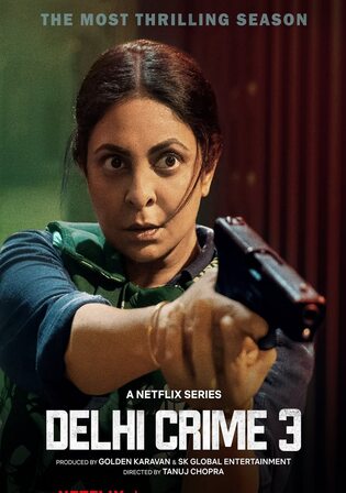 Delhi Crime 2025 WEB-DL Hindi S03 Complete Download 720p 480p