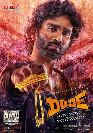 Dude 2025 WEB-DL UNCUT Hindi Dual Audio ORG Full Movie Download 1080p 720p 480p
