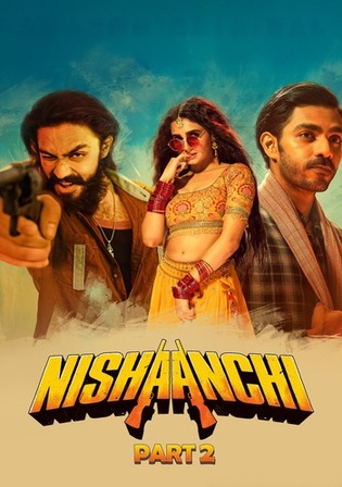 Nishaanchi 2 2025 WEB-DL Hindi Full Movie Download 1080p 720p 480p