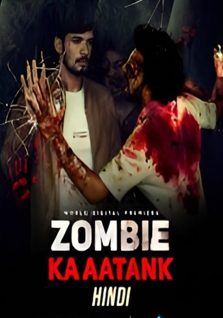 Zombie Ka Aatank 2021 WEB-DL Hindi Dubbed ORG Full Movie Download 1080p 720p 480p