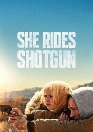 She Rides Shotgun 2025 WEB-DL Hindi Dual Audio ORG Full Movie Download 1080p 720p 480p