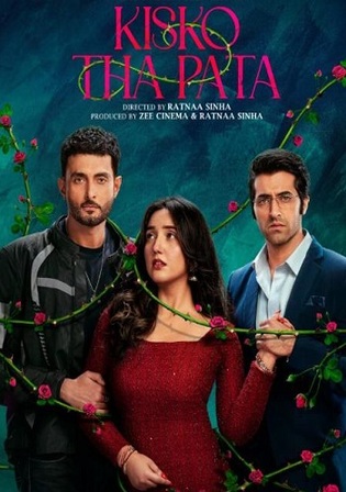 Kisko Tha Pata 2024 HDRip Hindi Full Movie Download 1080p 720p 480p