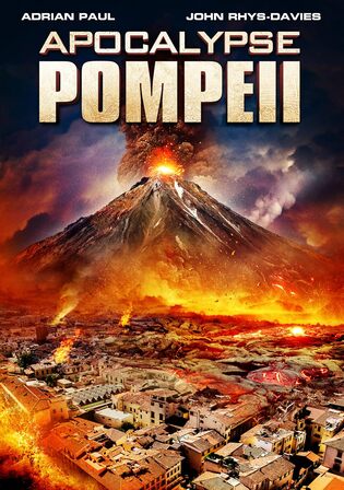 Apocalypse Pompeii 2014 BluRay Hindi Dual Audio ORG Full Movie Download 1080p 720p 480p