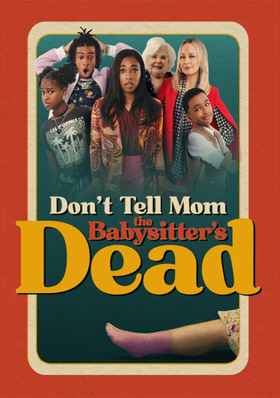 Dont Tell Mom The Babysitters Dead 2024 WEB-DL Hindi Dual Audio ORG Full Movie Download 1080p 720p 480p