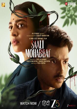 Saali Mohabbat 2025 WEB-DL Hindi Full Movie Download 1080p 720p 480p