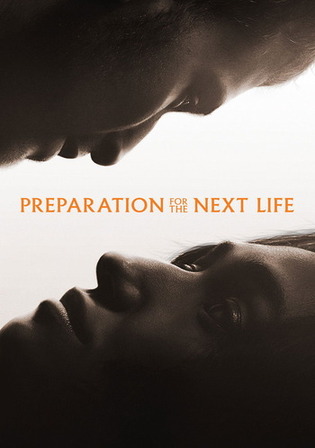 Preparation for the Next Life 2025 WEB-DL Hindi Dual Audio ORG Full Movie Download 1080p 720p 480p