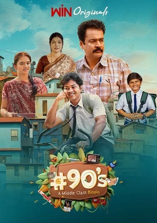 90S – A Middle Class Biopic 2024 WEB-DL Hindi S01 Complete Download 720p 480p