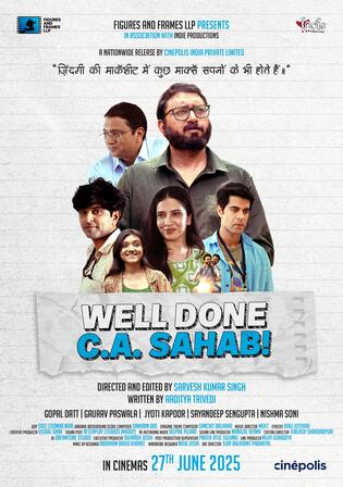 Well Done C.A Sahab 2025 WEB-DL Hindi Full Movie Download 1080p 720p 480p