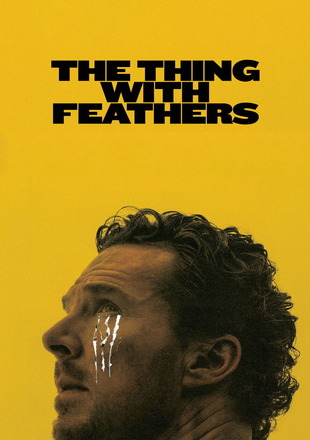 The Thing with Feathers
