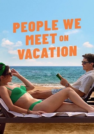 People We Meet On Vacation 2026 WEB-DL Hindi Dual Audio ORG Full Movie Download 1080p 720p 480p