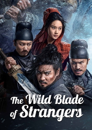 The Wild Blade of Strangers