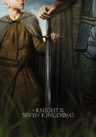A Knight of the Seven Kingdoms (Season 1) 